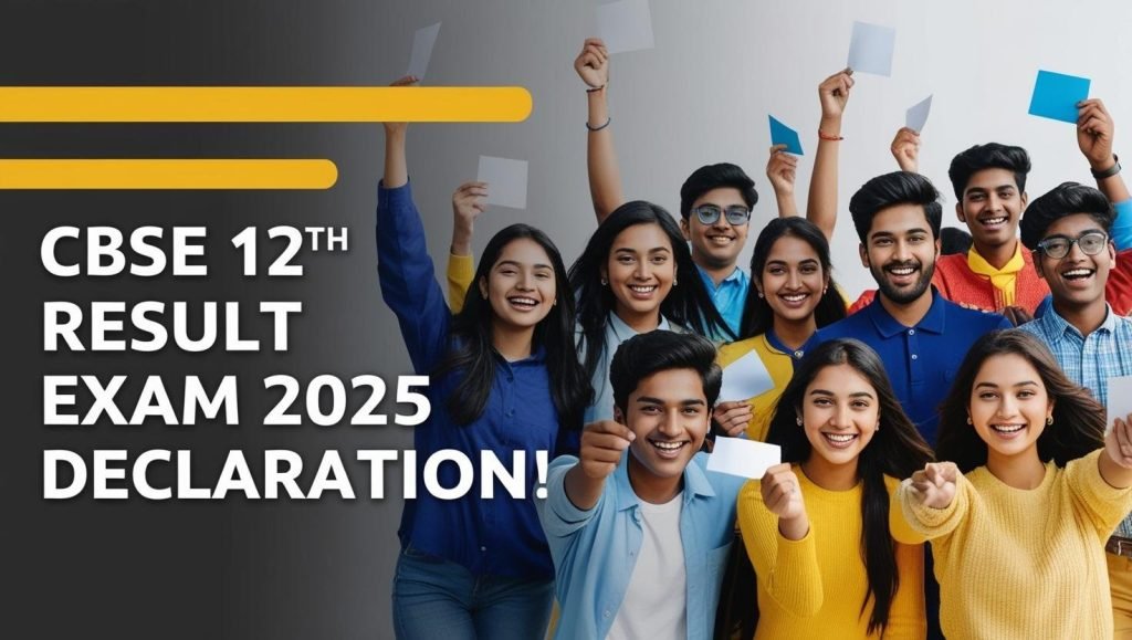 CBSE 12th Result Exam 2025 Declared ek aisa banao thumabnail ek student bhi ho isame CBSE 12th Result Exam 2025 Declared