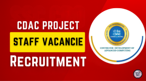 CDAC Project Staff Recruitment 2025