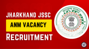 INDIAN NAVY RESULT PDF 8 Jharkhand JSSC ANM Vacancy 2025