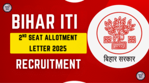 Bihar ITI 2nd Seat Allotment Letter 2025