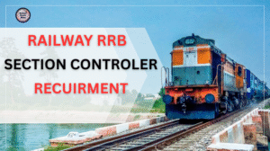 RAILWAY RRB Section Controller Recruitment 2025
