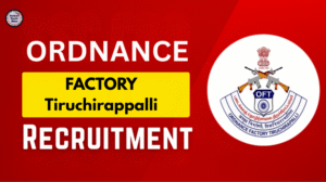 Tiruchirappalli Ordnance Factory Trichy