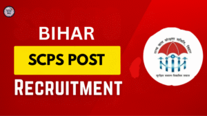 BIHAR 111 Bihar SCPS Recruitment 2025